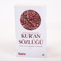 Kur'Ân Sözlüğü - Prof. Dr. Mehmet Okuyan