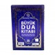 Büyük Dua Kitabı - Ahmed Ziyaüddin Gümüşhanevi