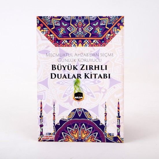 Büyük Zırhlı Dualar Kitabı - Mecmuatul Ahzab'dan Seçmeler