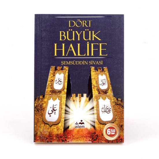 Dört Büyük Halife - Şemsüddin Sivasi