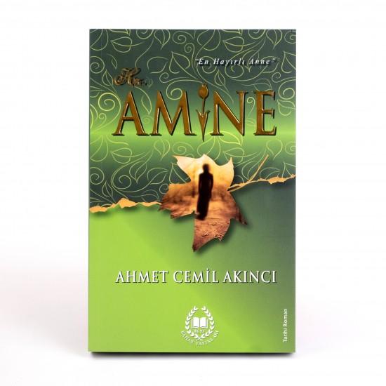 Hz. Amine  - Ahmet Cemil Akıncı 